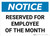 Notice: Reserved for Employee of the Month Landscape