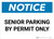 Notice: Senior Parking By Permit Only Landscape