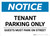 Notice: Tenant Parking Only - Guests Park on Street Landscape