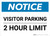 Notice: Visitor Parking - 2 Hour Limit Landscape