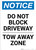 Notice: Do Not Block Driveway - Tow Away Zone Portrait