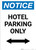 Notice: Hotel Parking Only with Bidirectional Arrow Portrait
