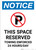 Notice: No Parking - This Space Reserved - Towing Enforced 24 Hours Day Portrait