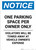 Notice: One Parking Space Per Owner Only Portrait