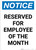 Notice: Reserved for Employee of the Month Portrait