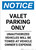 Notice: Valet Parking Only - Unauthorized Vehicles will be Towed Portrait
