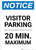 Notice: Visitor Parking - 20 Minutes Maximum Portrait