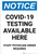 Notice: COVID-19 Testing Available Here Portrait - Wall Sign