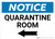Notice: Quarantine Room Left Arrow Landscape - Wall Sign