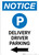 Notice: Delivery Driver Parking Left Arrow with Icon  Portrait - Wall Sign