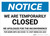 Notice: We Are Temporarily Closed - We Apologize For the Inconvenience Landscape - Wall Sign