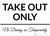 Take Out Only No Dining-In Temporarily Landscape - Wall Sign