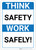Think Safety Work Safely! Blue Landscape - Wall Sign