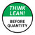 Think Lean: Before Quantity Circular - Floor Sign