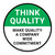 Think Quality: Make Quality A Company Wide Commitment Circular - Floor Sign