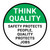 Think Quality: Safety Protects People Quality Protects Jobs Circular - Floor Sign