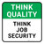 Think Quality: Think Job Security Square - Floor Sign