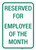 Reserved for Employee of the Month - Wall Sign