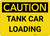 Caution: Tank Car Loading Landscape - Wall Sign