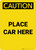 Caution: Place Car Here Portrait - Wall Sign
