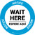 Notice: Wait Here Espere Aqui Bilingual Circular - Floor Sign