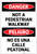 Danger: Not A Pedestrian Walkway Bilingual - Label
