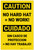 Caution: No Hard Hat No Work Bilingual Spanish - Label