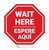 Wait Here Espere Aqui Bilingual Stop Circular - Floor Sign
