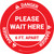 Danger: Please Wait Here 6 Ft Apart OSHA Circular - Floor Sign