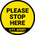 Please Stop Here 6 Ft Apart Yellow Circular - Floor Sign