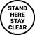 Stand Here Stay Clear Circular - Floor Sign