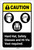Caution: Hard Hat/Safety Glasses/Hi-Vis Vest Required ANSI - Label