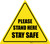 Please Stand Here Stay Safe Triangle - Floor Sign