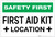 Safety First: First Aid Kit Location - Label