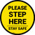 Please Step Here Stay Safe Yellow Circular - Floor Sign