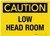 Caution: Low Head Room - Label