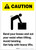 Caution: Bend Knees Not Waist Portrait - Label
