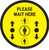 Please Wait Here With Social Distance Dots Yellow - Circular - Floor Sign