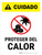 Caution: Protect From Heat Spanish Portrait - Wall Sign