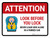 Attention Look Before You Lock Landscape - Wall Sign