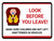 Look Before You Leave Landscape - Wall Sign