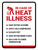 In Case Of A Heat Illness Portrait - Wall Sign