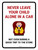 Never Leave Your Child Alone In A Car Portrait - Wall Sign