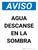 Notice: Water Rest Shade Spanish Portrait - Wall Sign