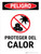 Peligro: Protect From Heat Portrait - Wall Sign