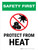 Safety First: Protect From Heat Portrait - Wall Sign
