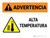 Warning: High Temperature Spanish Landscape - Wall Sign