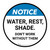 Notice: Water Rest Shade Don't Work Without Them Round - Floor Sign