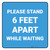 Please Stand 6 Feet Apart While Waiting Blue Square