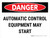 Danger: Automatic Control Equipment May Start Landscape - Wall Sign